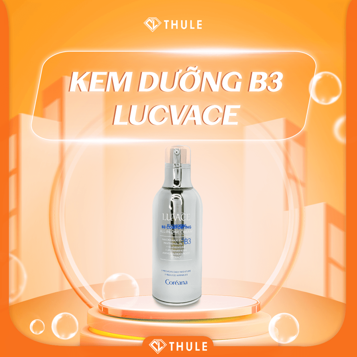 Kem B3 Coreana Luvace – Dưỡng Sáng Da, Giảm Thâm Sạm, Cân Bằng Dầu Và Giúp Da Mịn Màng, Rạng Rỡ Tự Nhiên