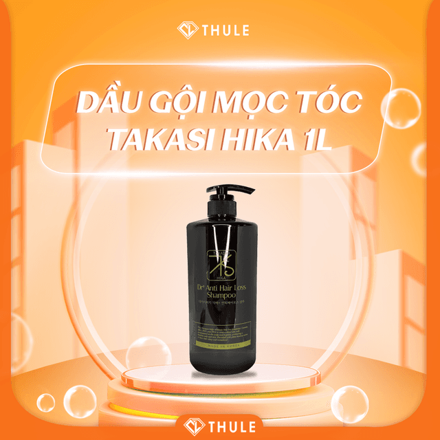 Dầu Gội Mọc Tóc Takasi Hika – Kích Thích Mọc Tóc, Giảm Gãy Rụng, Dưỡng Da Đầu Khoẻ