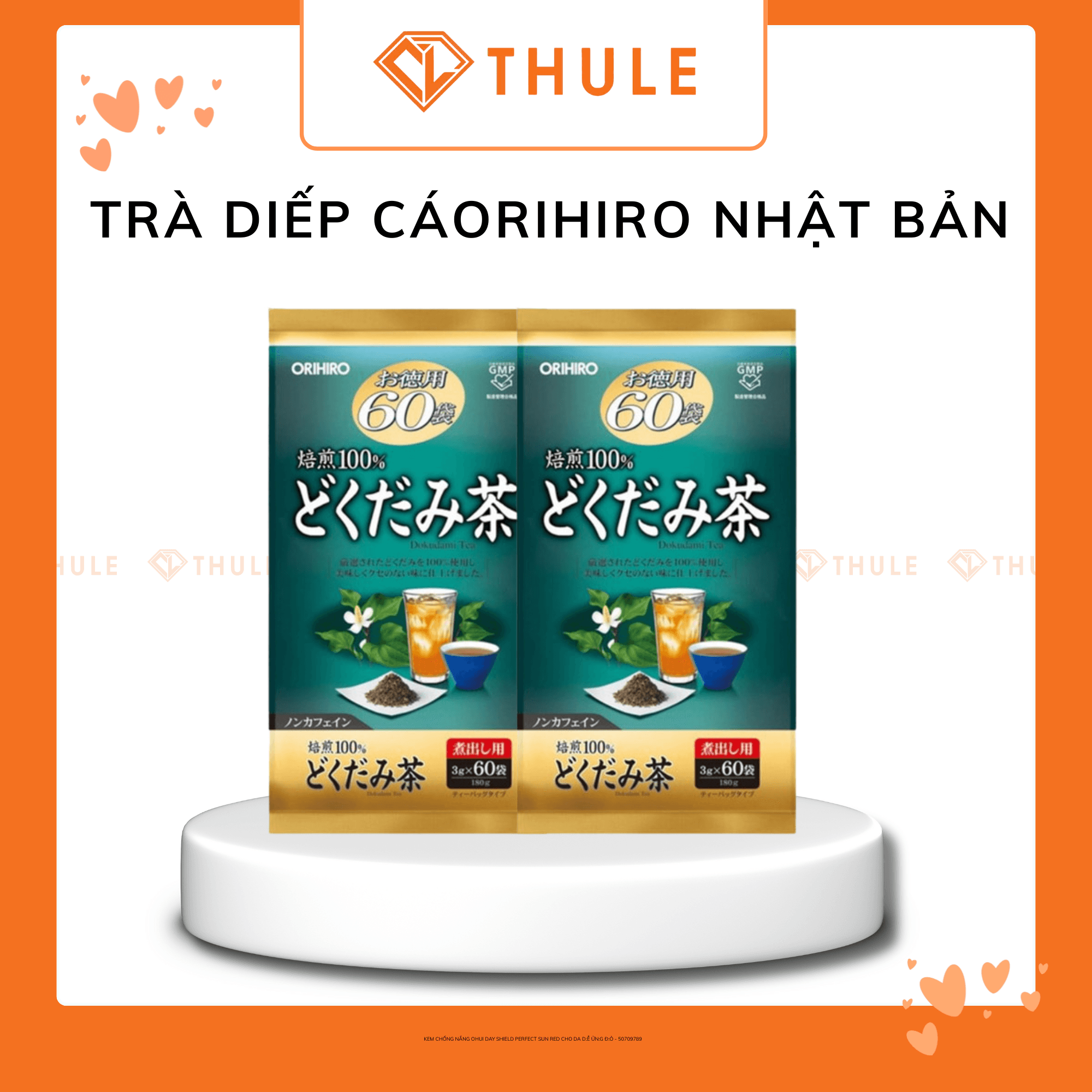TRÀ DIẾP CÁ ORIHIRO NHẬT BẢN